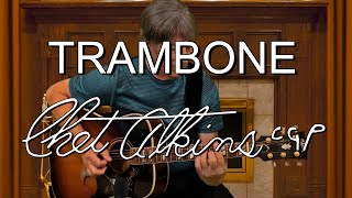 Trambone  a Chet Atkins cover [upl. by Charline]