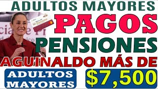 💵PAGOS AGUINALDO PENSIONADOS ❌ BUEN FIN 2024 ♨️¡PROGRAMACIÓN DE PAGO ADULTOS MAYORES BIENESTAR [upl. by Orenid]