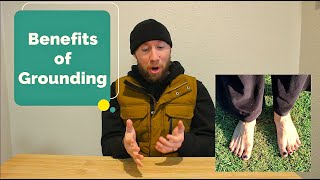 Benefits of Grounding Earthing [upl. by Favrot]