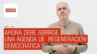 Ahora debe abrirse paso una agenda de regeneración democrática [upl. by Brigid]