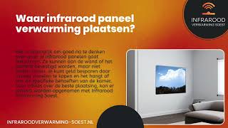 Waar Infrarood Paneel Verwarming Plaatsen  Infrarood Verwarming Soest [upl. by Nickelsen]