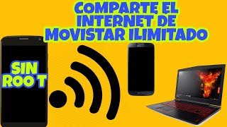 COMPARTIR EL INTERNET DE MOVISTAR ILIMITADO  SIN ROOT  METODO DEFINITIVO [upl. by Ahsoyek]