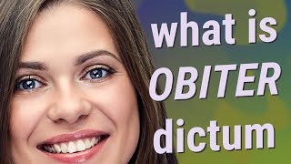 Obiter dictum  meaning of Obiter dictum [upl. by Voleta]