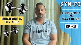 Light Weight VS Heavy Weight  Dorian Yates Ki Tip  Which Weight Is For You  Ep 28  Gymfo Series [upl. by Lonee]