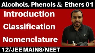 12 chap 10  Alcohols Phenols and Ethers 01  Introduction  Classification amp Nomenclature JEENEET [upl. by Haida]