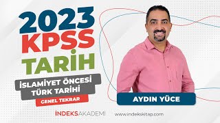 1 KPSS  İslamiyet Öncesi Türk Tarihi  Genel Tekrar  Aydın Yüce [upl. by Yared]