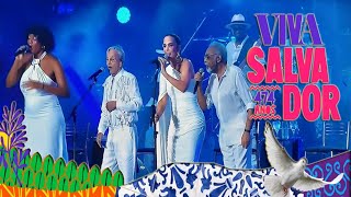 Viva Salvador Aniversário de Salvador 2023 Luedji Luna Caetano Veloso Ivete Sangalo Gil [upl. by Gustavo]