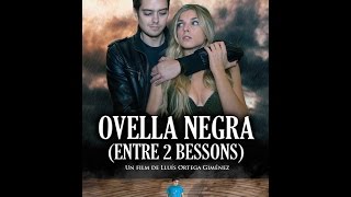 OVELLA NEGRA entre 2 bessons pel·lícula completa en català HD [upl. by Ilatfen]