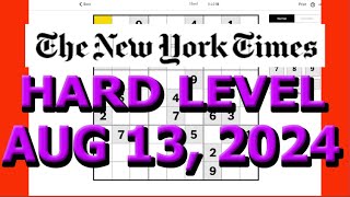 Sudoku Solution  New York Times  Hard Level August 13 2024 Combinations Are the Soul of Sudoku [upl. by Ennaimaj508]