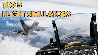 Top 5 Must Have Flight Simulators  2022 [upl. by Georas]