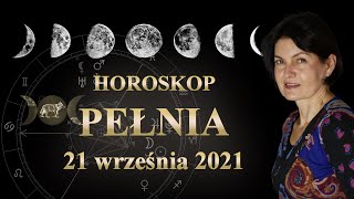 PEŁNIA W PANNIE I RYBACH  21 września 2021  JESIEŃ  SPRAWDŹ TO [upl. by Saenihp]