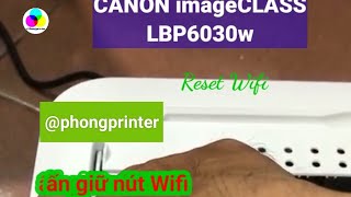 Cách Reset Wifi  Máy In Canon LBP6030w phongprinter shorts [upl. by Aihsile]