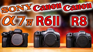 Sony a7 IV vs Canon R6 Mark II vs Canon EOS R8 Which Camera SHOULD You Buy [upl. by Aifoz752]