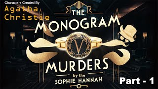 The Monogram Murders by Sophie Hannah  Part  1  Agatha Christie Audiobooks TaleTuner [upl. by Wilsey]