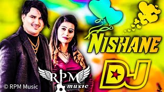 Nishane Dj Remix Amit Saini Rohtakiya  Amit Saini Rohtakiya New Haryanavi Song 2021 [upl. by Jerroll]