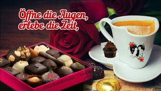 Genieße deinen Guten Morgen Kaffee ☕ Liebe Grüße von mir💌🥰🌹 [upl. by Anoi]