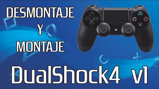 TUTORIAL  Como desmontar y montar un 🎮 DualShock4 V1 🎮 [upl. by Ahsa]