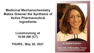 Dr Evelina Colacino  Medicinal Mechanochemistry Makes Greener the Synth of Active Pharma Ingred [upl. by Aisa]