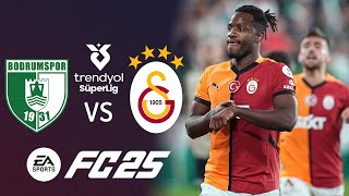 BODRUMSPOR VS GALATASARAY TRENDYOL SÜPER LİG 13 HAFTA  EA FC 25 [upl. by Sung765]