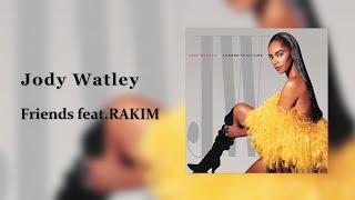 Jody Watley  Friends featRAKIM [upl. by Frances221]