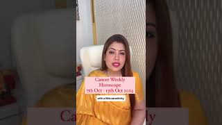 Cancer  Kark  Weekly Horoscope  7th13th Oct 2024  Astrology  Zodiac Sign  Heer Chhabriaa [upl. by Sheepshanks351]