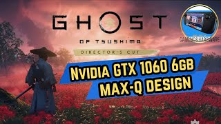 Ghost of Tsushima NVIDIA GeForce 1060 6GB MaxQ Design  Performance Review 1080p Frame Generation [upl. by Lawlor]