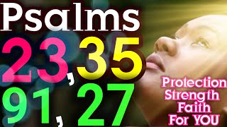 Psalm 23 Psalm 35 Psalm 91 Psalm 27 Best Psalms For Spiritual Warfare Prayer To Start Your Day [upl. by Idnam914]