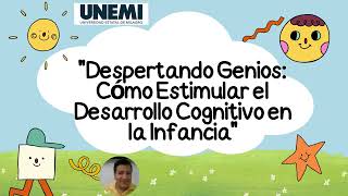 Despertando Genios Cómo Estimular el Desarrollo Cognitivo en la Infancia 2 [upl. by Ahsotal]