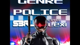 Genre Police  S3RL feat Lexi [upl. by Ardnaiek]