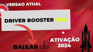 BAIXARR DRIVER BOOSTER PRO 2024 OTIMIZAR SEU PC COM DRIVER BOOSTER Versão PRO 🟡 [upl. by Ocsinarf]