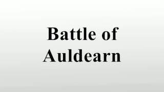 Battle of Auldearn [upl. by Aural]