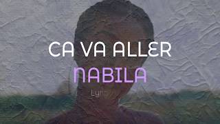 Nabila  Ca va Aller LyricsParoles [upl. by Allene796]