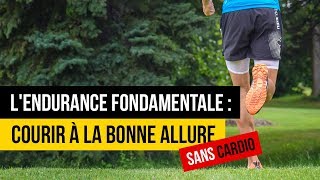 Lendurance fondamentale  Courir à la bonne allure en footing sans cardio [upl. by Etnwahs]