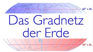 Das Gradnetz der Erde [upl. by Yespmed917]