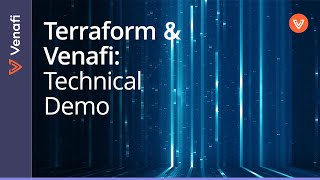 Technical Demo Terraform and Venafi [upl. by Nilyad558]