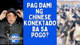 PAG DAMI NG CHINESE KONEKTADO BA SA POGO [upl. by Sinnoda547]