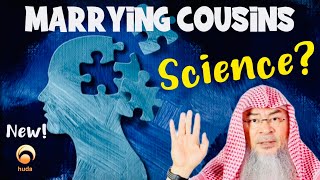 Why is it allowed to marry cousins in Islam when science tells us that the child could be abnormal [upl. by Akem535]