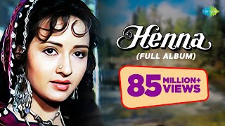 Henna  Full Album  Main Hoon Khushrang Henna  Audio Jukebox  Rishi Kapoor  Zeba  Ashwini [upl. by Anyl]