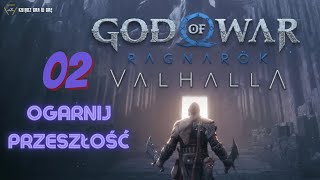 Ksiądz gra w grę  God of War Ragnarök Valhalla 02 Ogarnij przeszłość [upl. by Mirak]