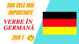 🇩🇪ÎNVAȚĂ 500 cele mai IMPORTANTE VERBE în limba GERMANĂ în 10 zile Ziua 1 🙀 A1 A2 B1 [upl. by Latihs]