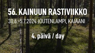 572024 56 Kainuun Rastiviikko 4 päivä  day [upl. by Ransome]