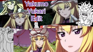 Yakumo Yukari Edit [upl. by Anaujik]