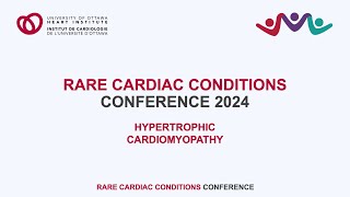 Hypertrophic Cardiomyopathy – 2024 Rare Cardiac Conditions Conference [upl. by Leibrag]