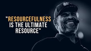 Resourcefulness  Tony Robbins Motivational Video [upl. by Aneret306]