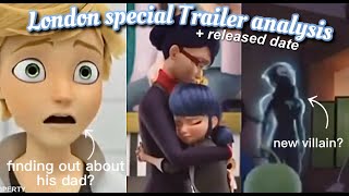 Miraculous World London At the Edge of Time  The OFFICIAL TRAILER ANALYSIS  Release Date [upl. by Dirgni47]