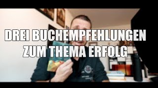 Drei Buchempfehlungen zum Thema Erfolg [upl. by Ahsela]