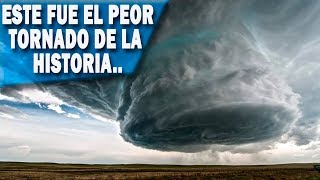 ESTE FUE EL PEOR TORNADO DE LA HISTORIA 😱🌪️⛈️🇺🇲 [upl. by Karlene]