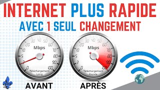 Comment AUGMENTER la vitesse INTERNET en changeant 1 simple paramètre [upl. by Therese894]