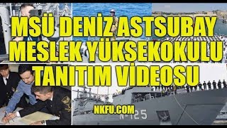 MSÜ Deniz Astsubay Meslek Yüksekokulu Tanıtımı [upl. by Ezra]