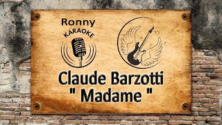 Claude Barzotti  Madame Karaoke [upl. by Kee]